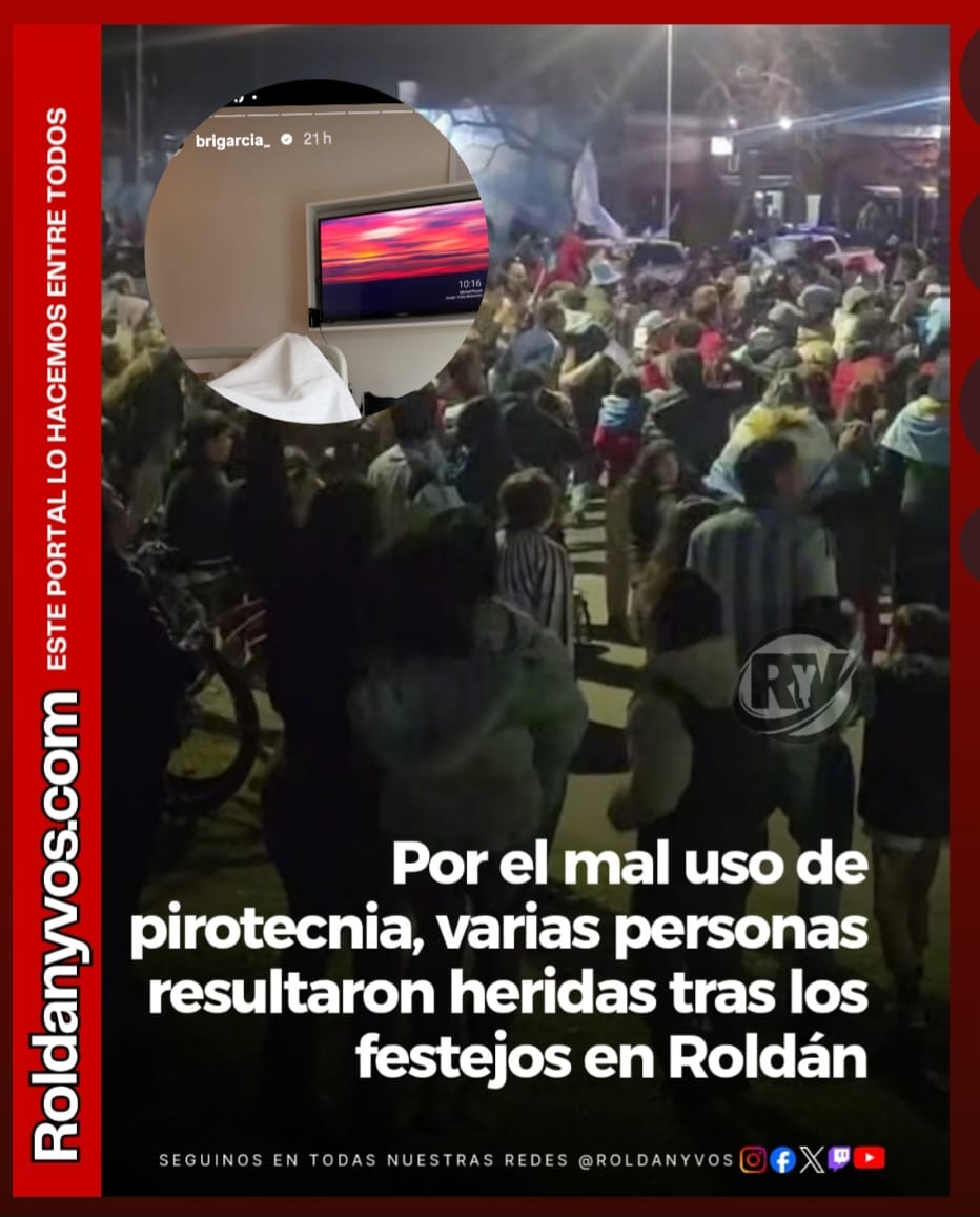 Roldán: un joven permanece internado tras resultar gravemente herido durante los festejos por el triunfo de la Selección Argentina